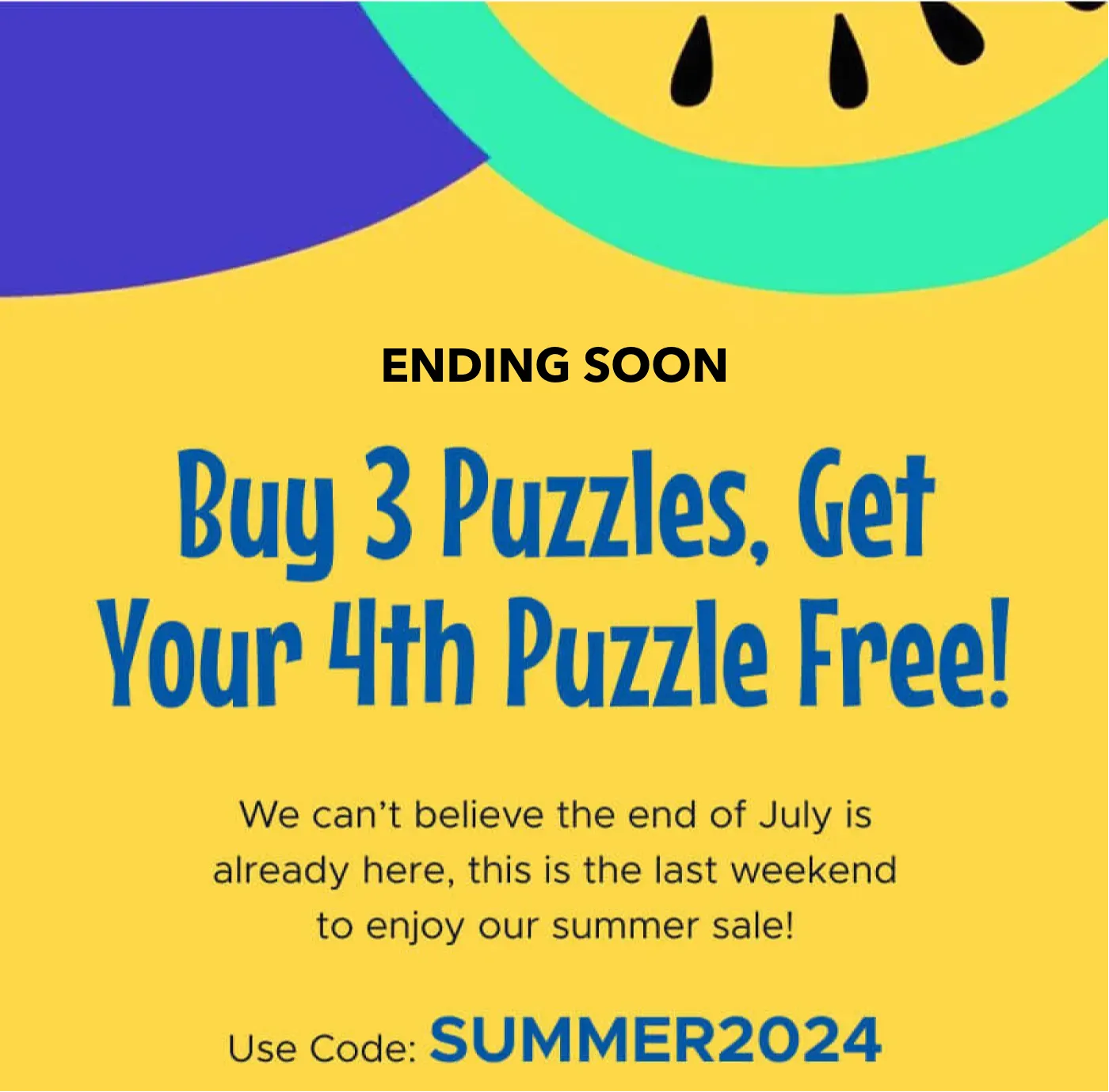 Buy 3 Puzzles, Get Your 4th Puzzle Free! 